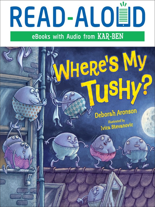 Title details for Where's My Tushy? by Deborah Aronson - Available